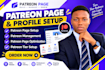 do patreon set up and optimize patreon page, patreon profile, patreon promotion