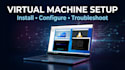 install and configure virtualbox virtual machines