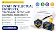 draft intellectual property, trademark, patent, and licensing agreements