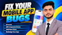 fix bugs in your mobile app