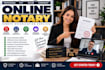 provide online notary, remote notarization and document notarization in 1hr