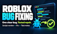 fix a roblox script bug in your existing game
