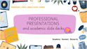create professional presentations and academic slide decks