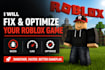 fix roblox scripts, bugs, lag and optimize your roblox game