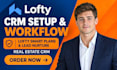 setup lofty crm automation lofty smart plans lofty lead nurture real estate crm