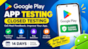 provide 12 testers google play closed testing 12 app tester