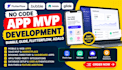 build no code app mvp with flutterflow bubble adalo glide and API integration