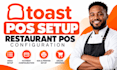 do toast pos setup, menu, payment and restaurant system
