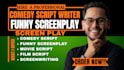comedy script, funny screenplay, movie script, screenwriting, film script