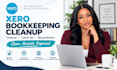 do xero bookkeeping, cleanup, reconciliation and migration