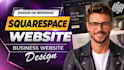 design or redesign squrespace website, build squarespace website development