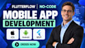 create flutterflow mvp, mobile app, client,  and business dashboard