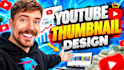 design high CTR youtube thumbnails in 2 hours
