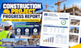 create construction project progress reports and presentations