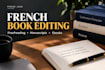 proofread and edit your french book or manuscript