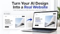 covert ai design into custom website, ai website into a real website development