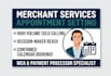 set qualified merchant services appointments