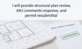 provide structural plan review, ahj comments response, and permit resubmittal
