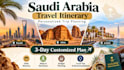 create a customized saudi arabia travel itinerary