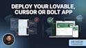 deploy your lovable, bolt or cursor app and connect it to a real backend