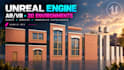 develop unreal engine game ar, VR experiences and  3d game environments