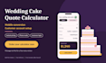 design wedding cake quote calculator  mobile conversion customer account setup
