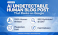 ai undetectable human blog post that ranks on google