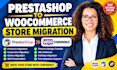 migrate prestashop to woocommerce wordpress store product migration seo data