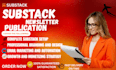 substack account setup design substack newsletter post substack publication