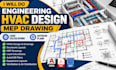 do engineering hvac design mep drawing load calculations autocad plans