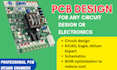 design pcb and schematic in proteus, eagle, pads, diptrace and altium