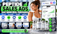 setup peptide sales ads, facebook ads google ads, peptide marketing sales funnel