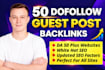 do 50 powerful dofollow high da guest posts SEO backlinks