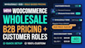 setup woocommerce wholesales pricing and b2b customer roles