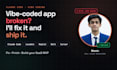 build or fix your vibe coded app or saas mvp with claude code