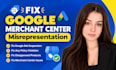 fix google merchant center misrepresentation suspension