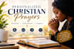 write heartfelt personalized christian prayers
