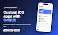build a custom ios app with swiftui
