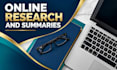 do professional online research and summaries