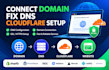 connect your domain fix dns issues and setup cloudflare