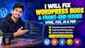 fix wordpress bugs, HTML, CSS, javascript issues