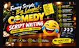 write comedy script screenplay writing movie script youtube script film script