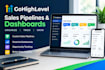 set up gohighlevel sales pipelines and custom dashboards