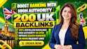 deliver 200 uk backlinks to improve trust and online growth