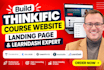build thinkific course website thinkific landing page thinkific learndash expert