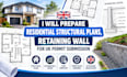 prepare residential structural plans, retaining wall for UK permit submission