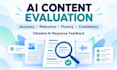 evaluate ai generated content and provide detailed feedback