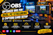 optimize obs for dual PC streaming and capture card setup