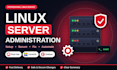 do linux server administration on redhat centos and debian