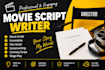write movie script,screenplay,film script,screenwriting,comedy script stage play